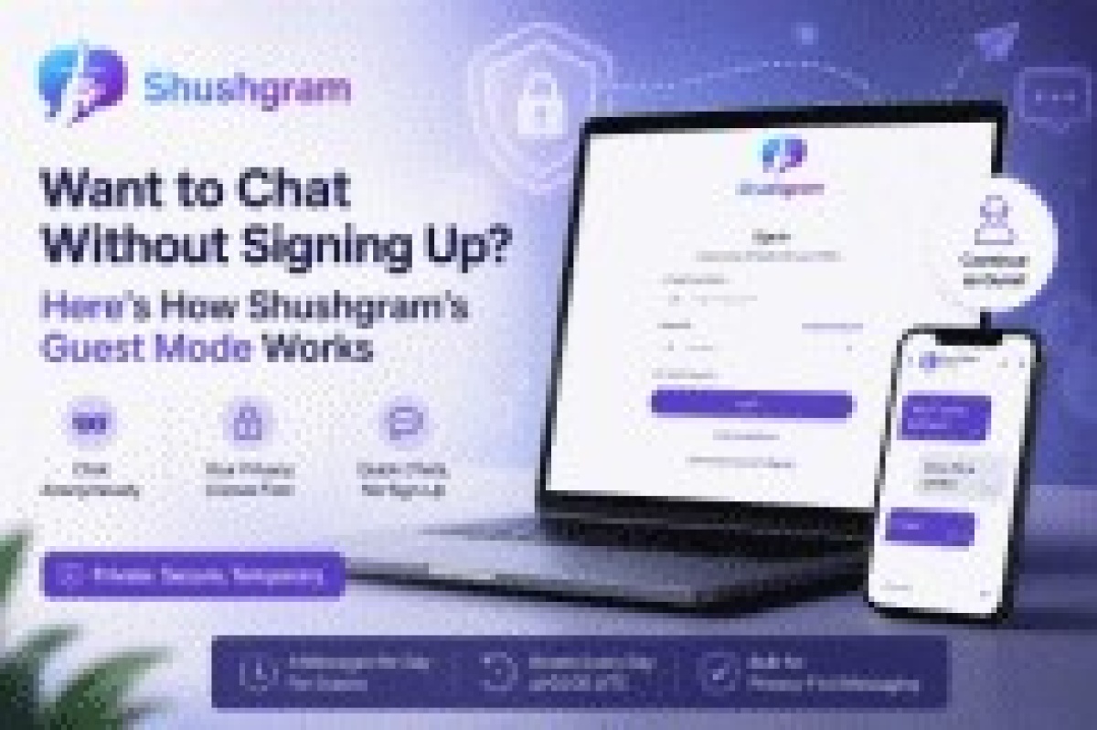 Want to Chat Without Signing Up? Here’s How Shushgram’s Guest Mode Works
